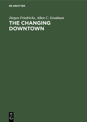 The Changing Downtown