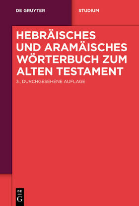 Hebräisches und aramäisches Wörterbuch zum Alten Testament