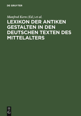 Lexikon der antiken Gestalten in den deutschen Texten des Mittelalters