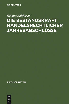 Die Bestandskraft handelsrechtlicher Jahresabschlüsse