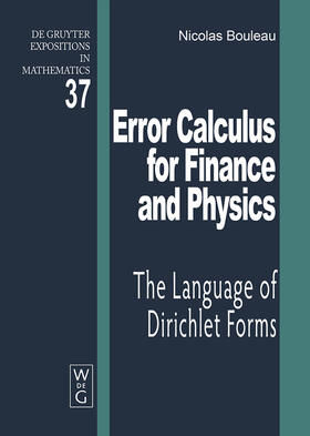 Error Calculus for Finance and Physics