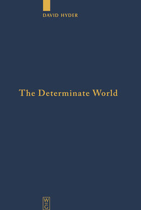 The Determinate World