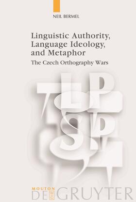 Linguistic Authority, Language Ideology, and Metaphor