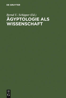 Ägyptologie als Wissenschaft