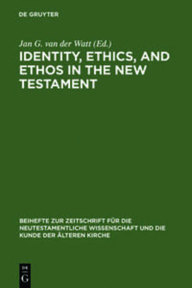 Identity, Ethics, and Ethos in the New Testament