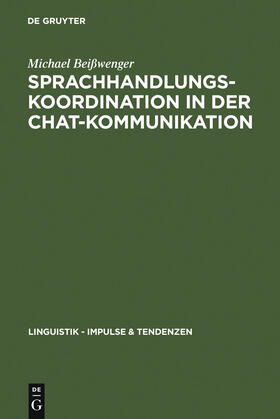 Sprachhandlungskoordination in der Chat-Kommunikation