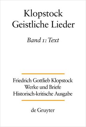 Klopstock, Friedrich G.: Werke und Briefe