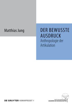 Der bewusste Ausdruck