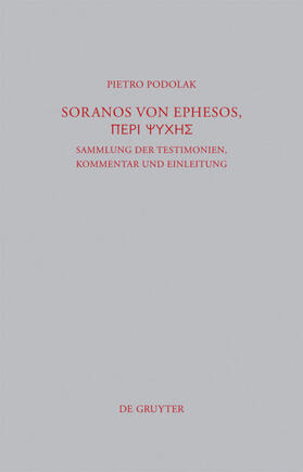 Soranos von Ephesos, Peri psyches