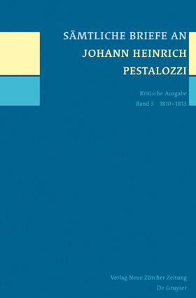 Sämtl. Briefe an Johann H. Pestalozzi 3