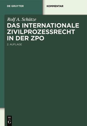 Das internationale Zivilprozessrecht in der ZPO