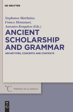 Ancient Scholarship and Grammar