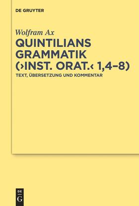 Quintilians Grammatik ("Inst. orat." 1,4-8)