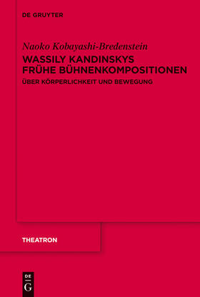 Kobayashi-Bredenstein:  Kandinskys fr. Bühnenkompositionen
