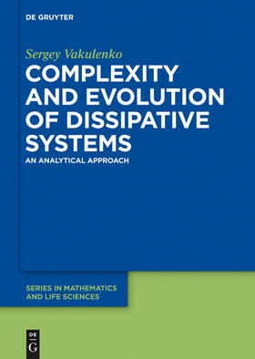 Complexity and Evolution of Dissipative Systems