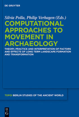 Computational Approaches to the Study of Movement in Archaeology