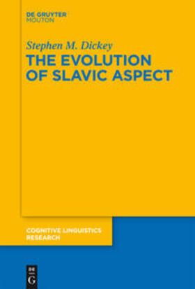 Dickey, S: Evolution of Slavic Aspect