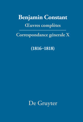 ¿uvres complètes, X, Correspondance générale 1816¿1818