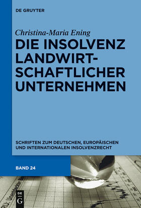 Die Insolvenz landwirtschaftlicher Unternehmen