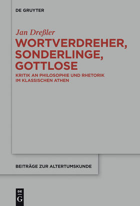 Wortverdreher, Sonderlinge, Gottlose