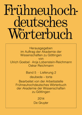 Frühneuhochdeutsches Wörterbuch, Band 5/Lieferung 2, deubede ¿ torte