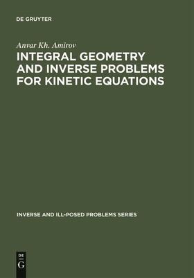 Integral Geometry and Inverse Problems for Kinetic Equations