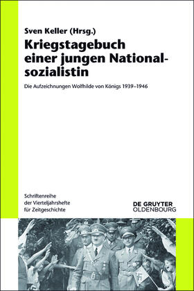 Kriegstagebuch einer jungen Nationalsozialistin