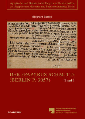 Papyrus Schmitt (Berlin P. 3057) / 2 Bde