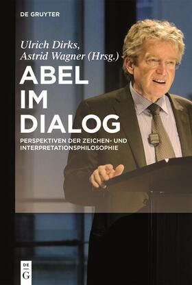 Abel im Dialog