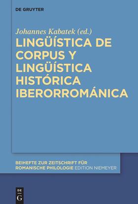 Lingüística de corpus y lingüística histórica iberorrománica