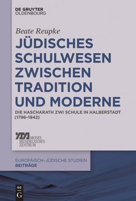 Jüdisches Schulwesen zwischen Tradition und Moderne