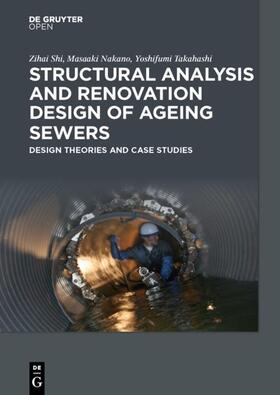 Structural Analysis and Renovation Design of Ageing Sewers