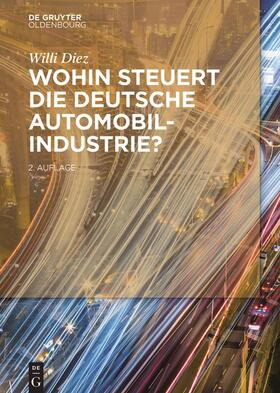 Wohin steuert die deutsche Automobilindustrie?