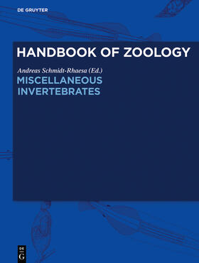 Handbook of Zoology/ Handbuch der Zoologie, Miscellaneous Invertebrates