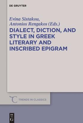 Dialect, Diction, and Style in Greek Literary and Inscribed Epigram