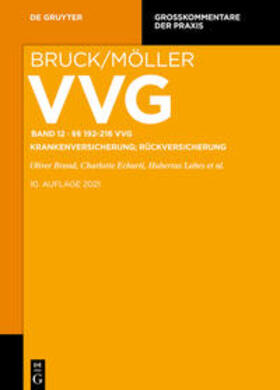 Bruck/Möller. Band 12: §§ 192-216 VVG