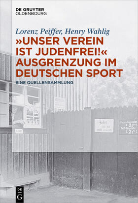 ¿Unser Verein ist judenfrei!¿ Ausgrenzung im deutschen Sport