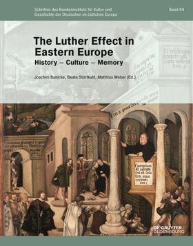 The Luther Effect in Eastern Europe