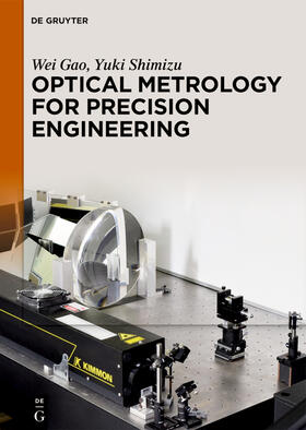 Gao, W: Optical Metrology for Precision Engineering