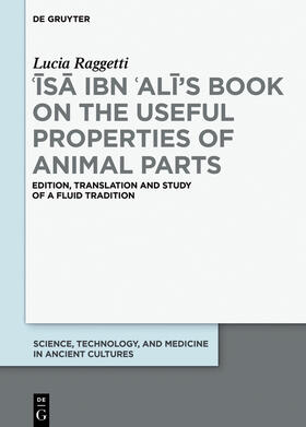 Isa ibn Ali's Book on the Useful Properties of Animal Parts