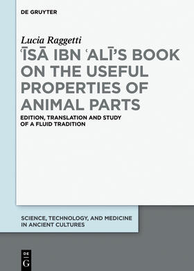 'Isa ibn 'Ali's Book on the Useful Properties of Animal Parts