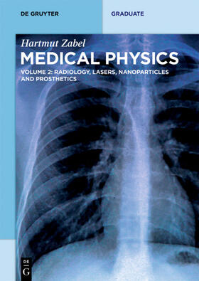 Zabel, H: Radiology, Lasers, Nanoparticles and Prosthetics