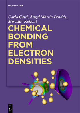 Gatti, C: Chemical Bonding from Electron Densities