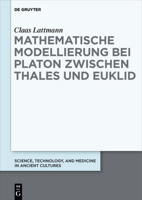 Lattmann, C: Mathematische Modellierung bei Platon zwischen