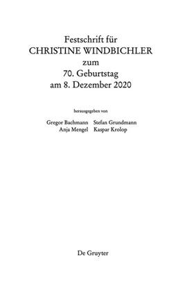 Festschrift für Christine Windbichler zum 70. Geburtstag am