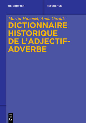Dictionnaire historique de l’adjectif-adverbe