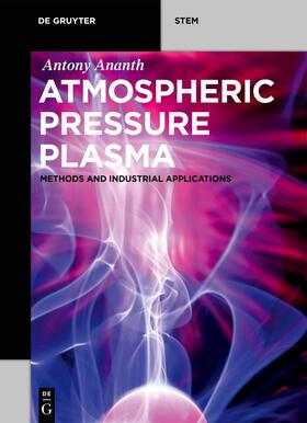 Ananth, A: Atmospheric Pressure Plasma