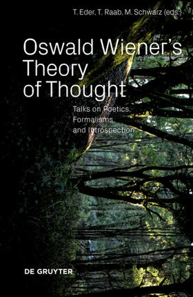 Oswald Wiener's Theory of Thought