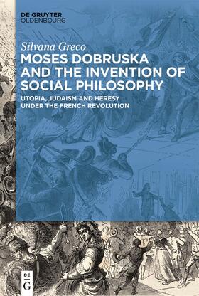 Moses Dobruska and the Invention of Social Philosophy