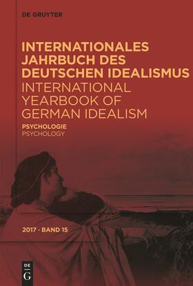 Internationales Jahrbuch des Deutschen Idealismus: Psychologie